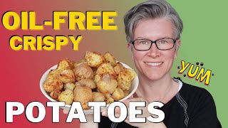 The BEST Crispy OilFree Roast Potatoes \ Easy amp Quick \ Starch Solution Recipe \ HCLF \ WFPB [upl. by Danczyk]