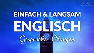 Einfach amp langsam super Übung für EnglischAnfänger [upl. by Minier]