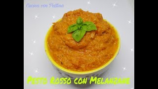 Pesto Rosso con Melanzana [upl. by Lemire938]