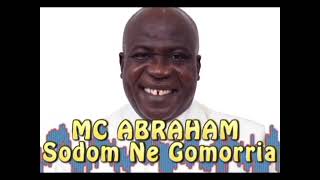 Mc Abraham  Sodom Ne Gomorria [upl. by Anire548]