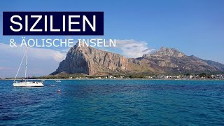 quotSizilien amp Äolische Inselnquot Reisebericht  Segeln in Sizilien [upl. by Llertnahs]