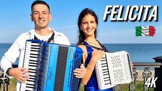 Felicita Романтический музыкальный дуэт Official accordion video 4K [upl. by Admana417]