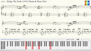 est  Dodge The Dodo  Theme amp Piano Solo【Transcription】 [upl. by Alema564]