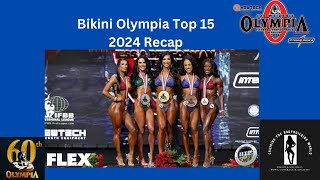 Bikini Olympia 2024 Top 15 Recap 60th Olympia [upl. by Pincas528]