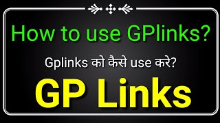 How to use GP links   GP links kaise use kare   How To Download Anything Using GPlinks  01 [upl. by Ruosnam531]