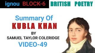 KUBLA KHAN by Samuel Taylor Coleridge  SUMMARY [upl. by Ellenehc211]