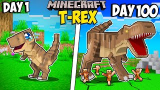 I Survived 100 Days as a TREX in MINECRAFT [upl. by Maidel889]