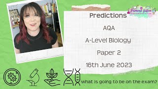 AQA ALevel Biology Paper 2  2023 Exam Predictions  16th June 2023 [upl. by Emoreg]