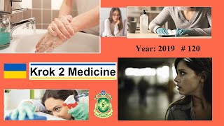 Krok 2 Medicine  Year 2019  120 Ministry of Public Health of Ukraine [upl. by Iila305]