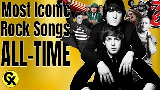 Top 100 Most Iconic Rock Songs  ALLTIME [upl. by Meg]