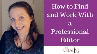 How To Find And Work With A Professional Editor [upl. by Arber]