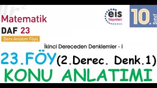 EİS 10 Mat DAF 23Föy 2Dereceden Denklemler 1 Konu Anlatımı [upl. by Asilegna456]