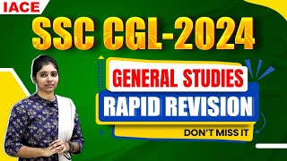 SSC CGL  2024 GENERAL STUDIES  RAPID REVISION  IACE [upl. by Merwyn]