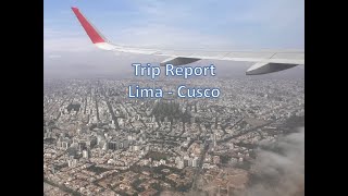 Trip Report Lima LIM to Cusco CUZ on Board LATAM [upl. by Ninnahc]