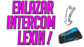 Como enlazar tu intercom Lexin B4FM [upl. by Yetta]