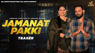 Jamanat Pakki  Teaser  Deepak Dhillon ft Bhana Sidhu  Gill Raunta  New Punjabi Songs 2024 [upl. by East]