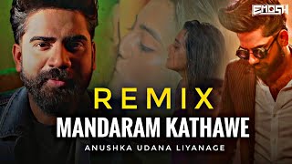 Mandaram Kathawe Remix  anushkaudana By djemoshoffical [upl. by Aneerb208]