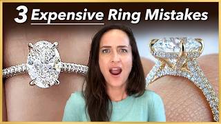 Dont Make These 3 Engagement Ring Mistakes [upl. by Sacrod380]