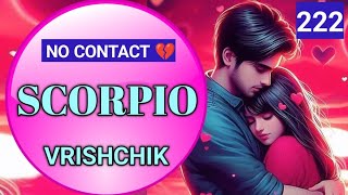 SCORPIO♏vrishchik🥹💔No contact situation😔current feelings of your person 💯 Tarot Hindi Urdu [upl. by Atled959]