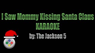 I Saw Mommy Kissing Santa Claus Karaoke [upl. by Ellehs241]