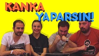 Kanka Yaparsın  Kankalar Kıran Kırana Kapışıyor [upl. by Doralia]