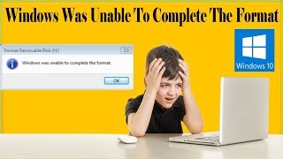 How To Fix Windows Was Unable To Complete The Format Pen Drive Windows 10 CMD Fix [upl. by Lakym]