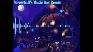 Screwballs Music Box Remix reupload [upl. by Normalie885]