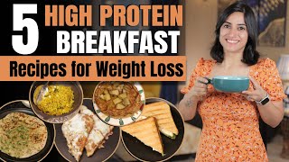 5 High Protein BREAKFAST RECIPES QUICK AND HEALTHY RECIPES for WEIGHT LOSS  By GunjanShouts [upl. by Auberon]