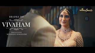 Vivaham Wedding Jewellery by Reliance Jewels  Celebrating Magical Moments 7 [upl. by Spohr]