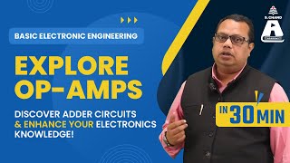 Mastering Operational Amplifiers Adder Circuit Explained  S Chand Academy [upl. by Ap]