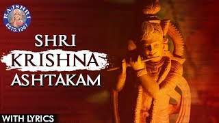 Full Shri Krishna Ashtakam With Lyrics  कृष्णा अष्टकम  Krishna Mantra  Shri Adi Shankaracharya [upl. by Madeleine]