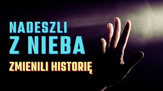 Nadeszli z nieba i ZMIENILI HISTORIĘ ŚWIATA [upl. by Haduj642]