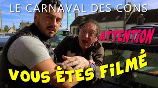 Le carnaval des cons  Chapitre 9  Attention vous êtes filmé [upl. by Aken905]