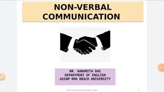 NonVerbal Communication II Dr Nabamita Das [upl. by Vinni]