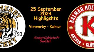 VIMMERBY VS KALMAR  25 SEPTEMBER 2024  HIGHLIGHTS  HOCKEYALLSVENSKAN [upl. by Atcele232]