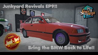 My Garage  Junkyard Revivals EP9  Bringing the BMW Back to Life [upl. by Llebpmac807]