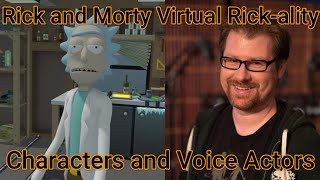 Characters and Voice Actors  Rick and Morty Virtual Rickality [upl. by Chryste]