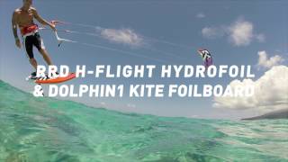 RRD HFLIGHT HYDROFOIL amp DOLPHIN 1 KITE FOIL BOARD [upl. by Sac287]