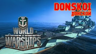 World of Warships  Dmitri Donskoi Preview x2 [upl. by Tremain]