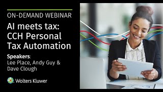 OnDemand Webinar AI Meets Tax  CCH Personal Tax Automation powered by FD Intelligence [upl. by Katerine389]