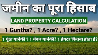 calculation of 1 guntha  Calculation of 1 acre 1 hectare  property land calculation converter [upl. by Haissem]