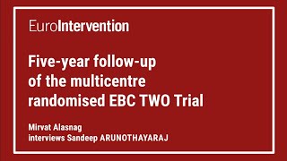 Fiveyear followup of the multicentre randomised EBC TWO Trial  EuroPCR 2023 [upl. by Avelin]