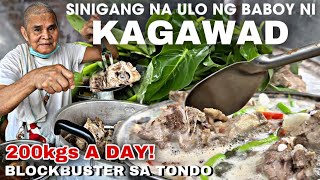 SABAW NG ULO NG BABOY NI KAGAWAD SA TONDO 200 KILOS TUMBA ARAW ARAW  MANILA STREET FOOD  SINIGANG [upl. by Marrilee]