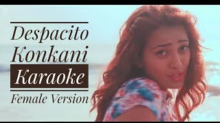 Despacito konkani karaoke female version [upl. by Leak963]