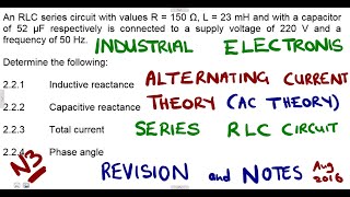 Industrial Electronics N3 AC Theory August 2016 mathszoneafricanmotives mathswithadmirelightone [upl. by Neom]