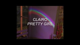 PRETTY GIRL  CLAIRO LYRICS [upl. by Ynneh181]