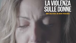 LA VIOLENZA SULLE DONNE [upl. by Imef497]