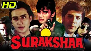 Surakshaa 1995 HD Full Hindi Movie  Suniel Shetty Saif Ali Khan Aditya Pancholi Monica Bedi [upl. by Ibbob]