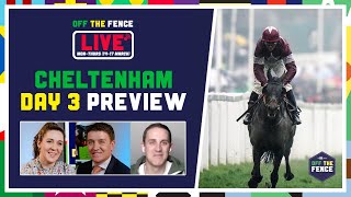 OFF THE FENCE LIVE  TIGER ROLL RETIRED  CHELTENHAM PREVIEW DAY 3 [upl. by Itagaki]