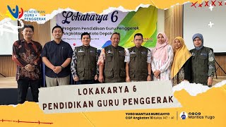 Lokakarya 6 Pendidikan Guru Penggerak Angkatan 10 [upl. by Whit]